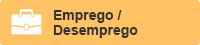 Emprego / Desemprego