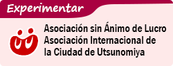 Experimentar Asociación sin Ánimo de Lucro Asociación Internacional de la Ciudad de Utsunomiya